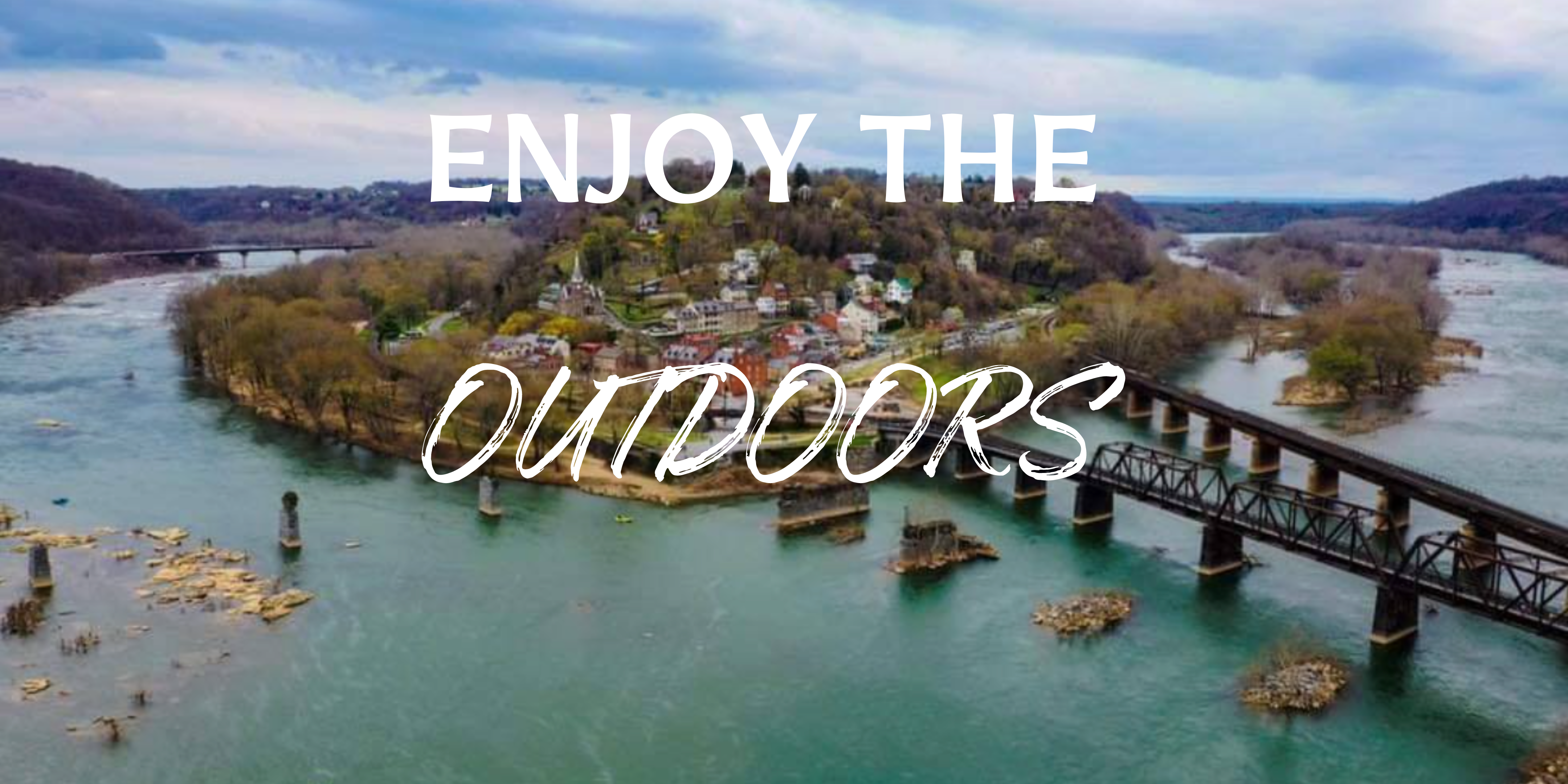 Enjoy the outdoors Harpers Ferry 
