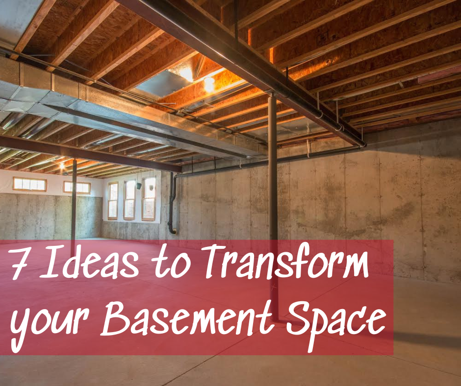 Transform your basement