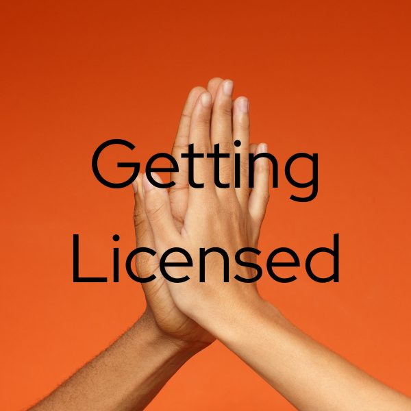 Getting Licensed
