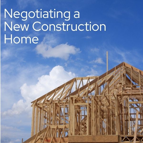 Negotiating a New Construction Home